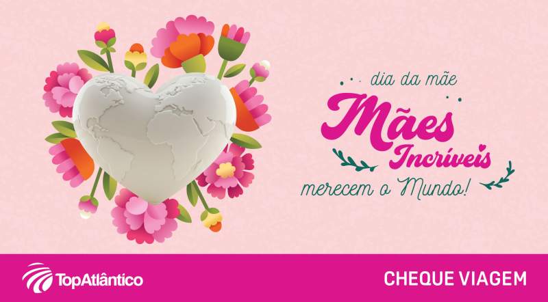 Dia da Mãe - Mães Incríveis